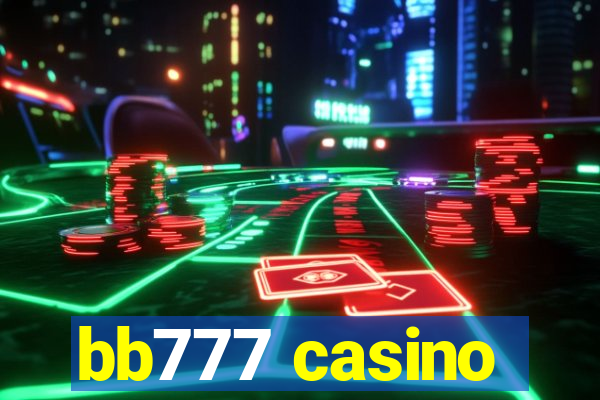 bb777 casino